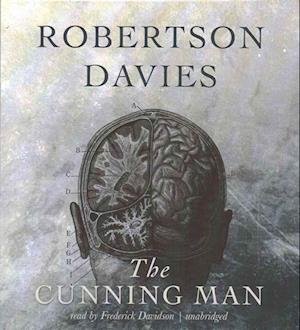 Cover for Robertson Davies · The Cunning Man (CD) (2016)