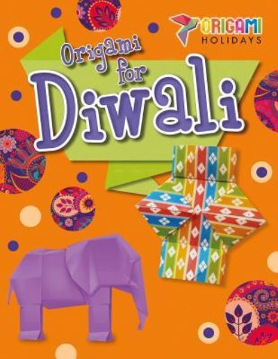 Cover for Robyn Hardyman · Origami for Diwali (Hardcover Book) (2016)