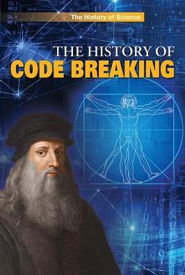 Cover for Nigel Cawthorne · The History of Code Breaking (Innbunden bok) (2017)
