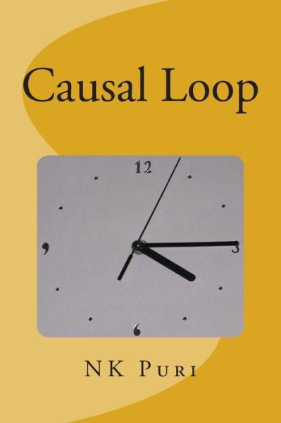 Cover for N K Puri · Causal Loop (Paperback Book) (2015)