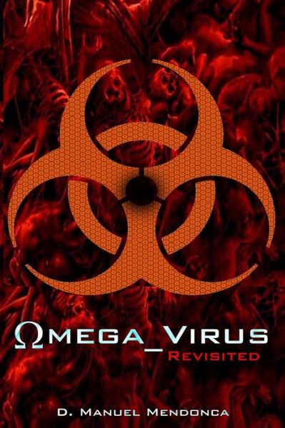 Cover for D Manuel Mendonca · Omega Virus: Revisited (Taschenbuch) (2015)