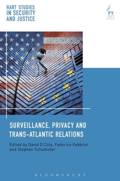 Cover for Cole David · Surveillance, Privacy and Trans-Atlantic Relations - Hart Studies in Security and Justice (Paperback Book) (2019)