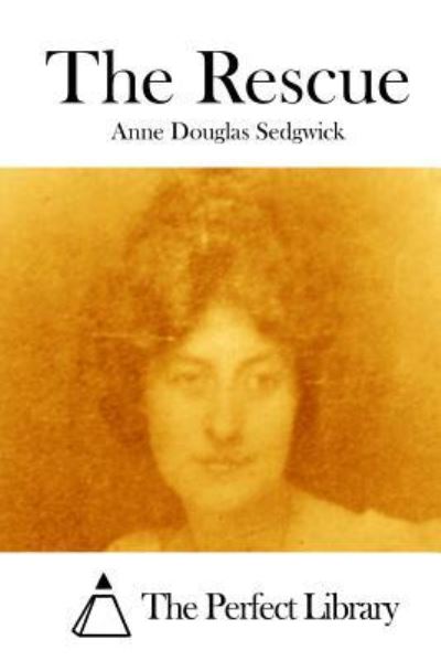 Cover for Anne Douglas Sedgwick · The Rescue (Taschenbuch) (2015)