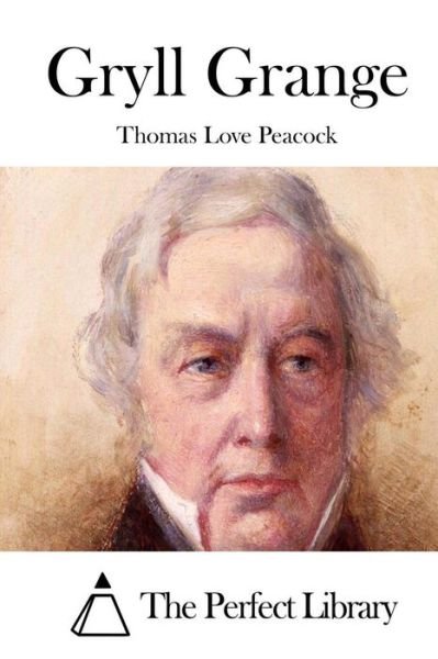 Cover for Thomas Love Peacock · Gryll Grange (Pocketbok) (2015)