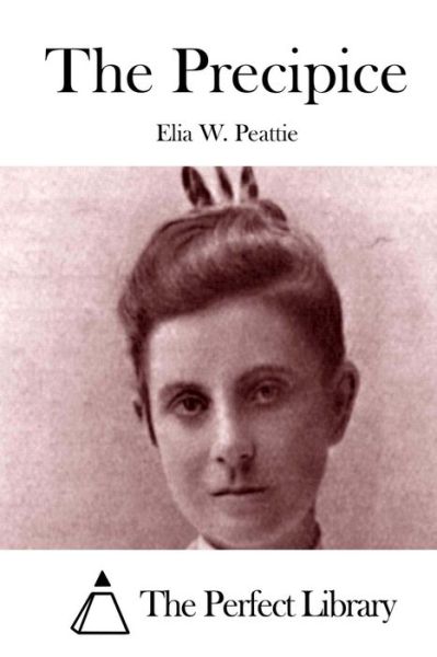 Cover for Elia W Peattie · The Precipice (Paperback Book) (2015)