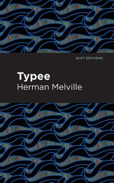 Cover for Herman Melville · Typee - Mint Editions (Pocketbok) (2021)