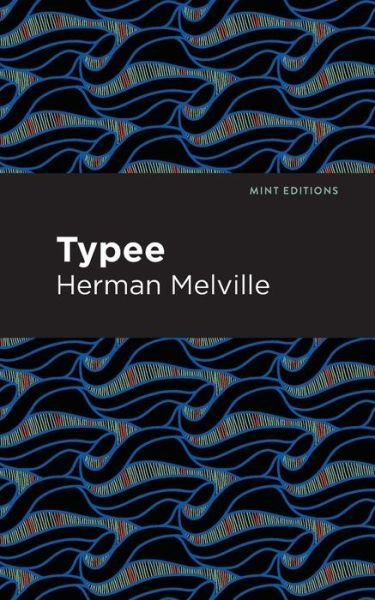 Cover for Herman Melville · Typee - Mint Editions (Paperback Bog) (2021)