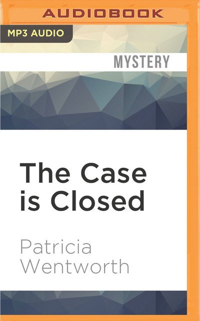 Case is Closed, The - Patricia Wentworth - Lydbok - Audible Studios on Brilliance - 9781522669043 - 14. juni 2016
