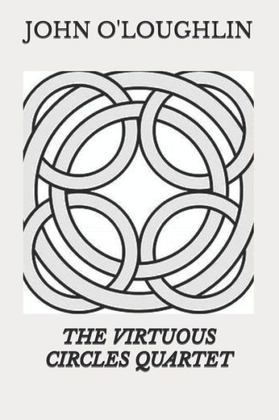 Cover for John O'Loughlin · The Virtuous Circles Quartet (Paperback Book) (2016)