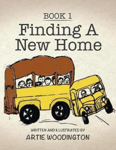Cover for Artie Woodington · Finding a New Home (Paperback Book) (2016)