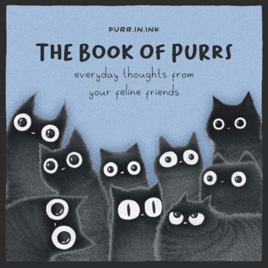 Luis Coelho · The Book of Purrs: Everyday Thoughts from Your Feline Friends (Hardcover Book) (2024)