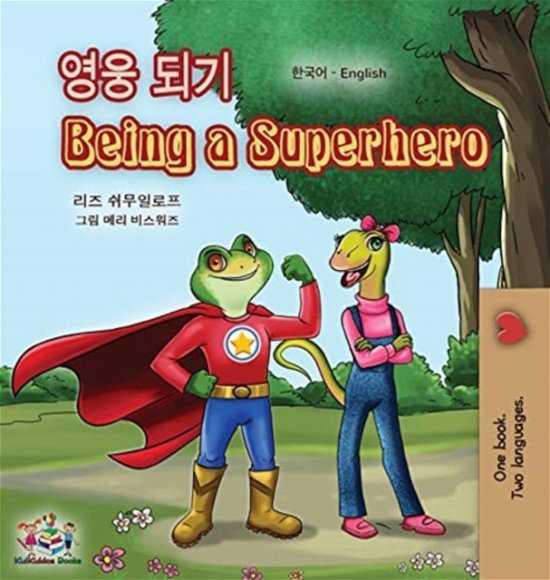 Being a Superhero - Liz Shmuilov - Livros - Kidkiddos Books Ltd. - 9781525949043 - 6 de fevereiro de 2021