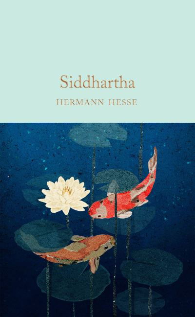 Cover for Hermann Hesse · Siddhartha - Macmillan Collector's Library (Hardcover Book) (2020)
