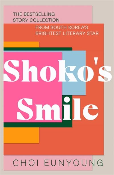 Cover for Choi Eunyoung · Shoko's Smile (Paperback Book) (2022)