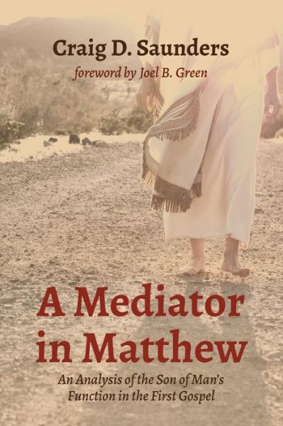 Cover for Craig D. Saunders · Mediator in Matthew (Book) (2021)