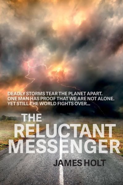 Cover for James Holt · The Reluctant Messenger (Paperback Book) (2016)