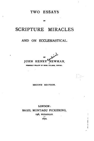 Cover for Cardinal John Henry Newman · Two Essays on Scripture Miracles and on Ecclesiastical (Taschenbuch) (2016)