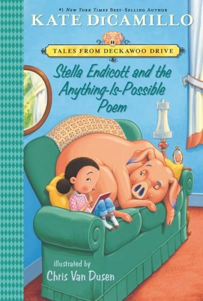 Cover for Kate DiCamillo · Stella Endicott and the Anything-Is-Possible Poem Tales from Deckawoo Drive, Volume Five (Paperback Book) (2021)