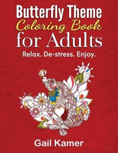 Cover for Gail Kamer · Butterfly Theme Coloring Book for Adults (Paperback Book) (2016)