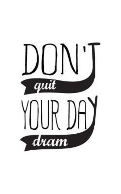Cover for Mind Publisher · Don't Quit Your Day Dream (Taschenbuch) (2016)