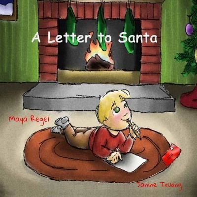Maya Regel · A Letter to Santa (Paperback Book) (2016)