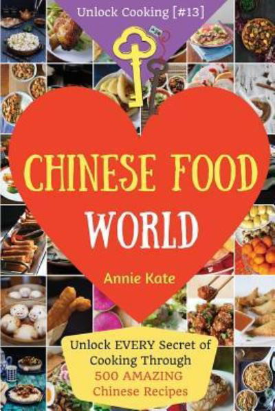 Cover for Annie Kate · Welcome to Chinese Food World (Paperback Book) (2016)