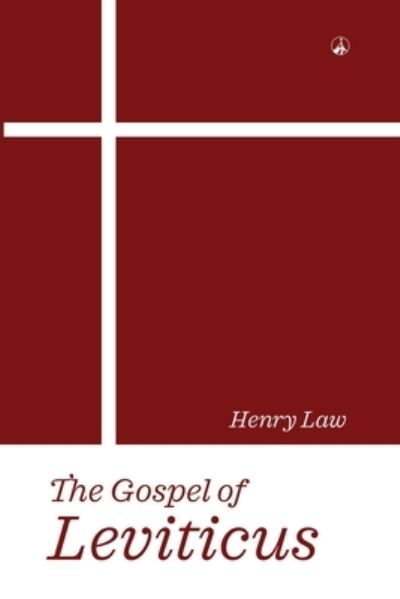 Cover for Henry Law · The Gospel of Leviticus (Paperback Book) (2017)