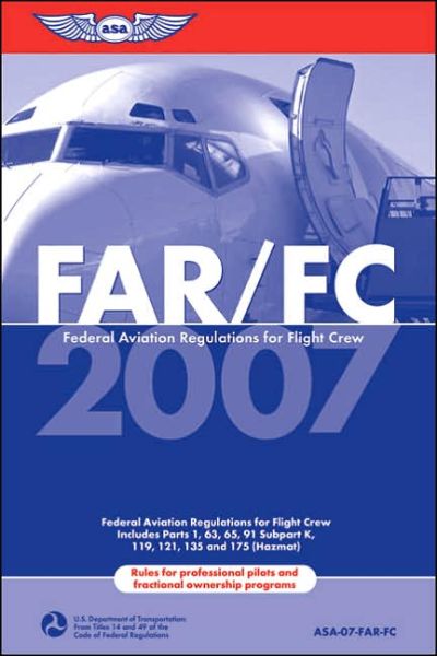 Cover for Federal Aviation Administration (FAA) · Far-FC: Federal Aviation Regulations for Flight Crew (Paperback Book) (2006)