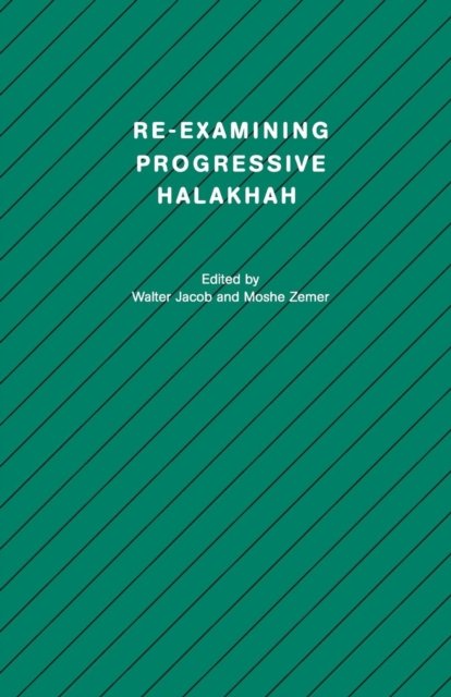 Walter Jacob · Re-examining Progressive Halakhah - Progressive Halakhah (Paperback Bog) (2002)