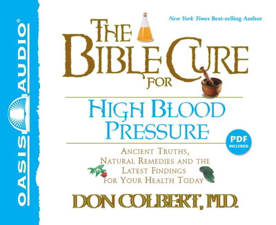 Cover for Don Colbert · The Bible Cure For High Blood Pressure (The Bible Cure) (CD) [Com / Pap edition] (2004)