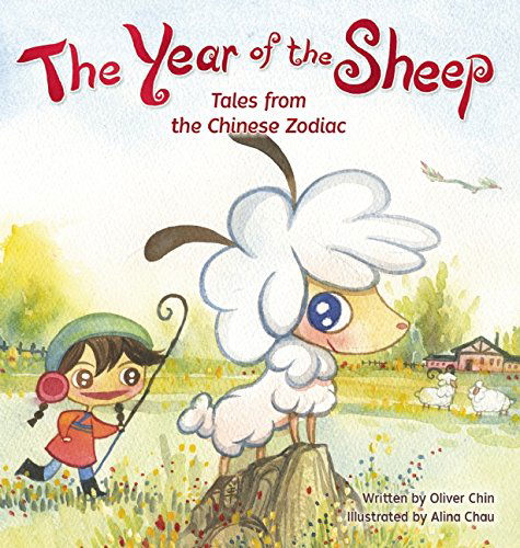 The Year of the Sheep - Tales from the Chinese Zodiac - Oliver Chin - Books - Immedium - 9781597021043 - January 8, 2015