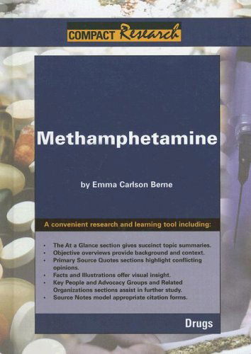 Methamphetamine (Compact Research Series) - Emma Carlson Berne - Książki - Referencepoint Press - 9781601520043 - 18 stycznia 2007