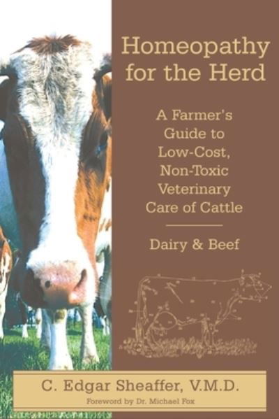 Cover for C Edgar Sheaffer · Homeopathy For The Herd (Pocketbok) (2003)