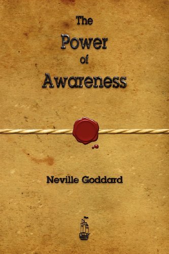The Power of Awareness - Neville Goddard - Books - Merchant Books - 9781603865043 - December 21, 2012