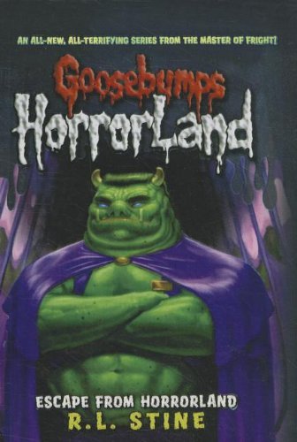 Cover for R. L. Stine · Escape from Horrorland (Goosebumps: Horrorland (Pb)) (Hardcover bog) (2010)