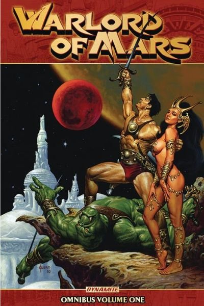 Cover for Arvid Nelson · Warlord of Mars Omnibus Volume 1 (Paperback Bog) (2017)