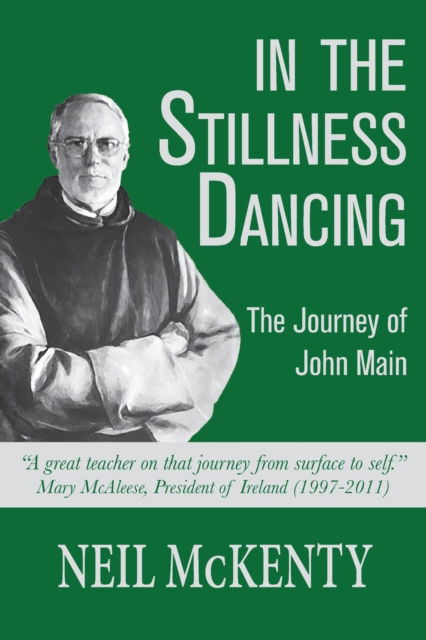 Cover for Neil McKenty · In The Stillness Dancing (Pocketbok) (2017)