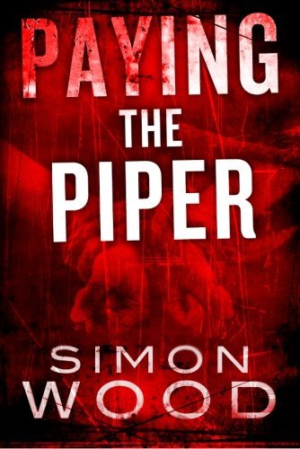 Paying the Piper - Fleetwood and Sheils - Simon Wood - Bøger - Amazon Publishing - 9781612184043 - 13. november 2012