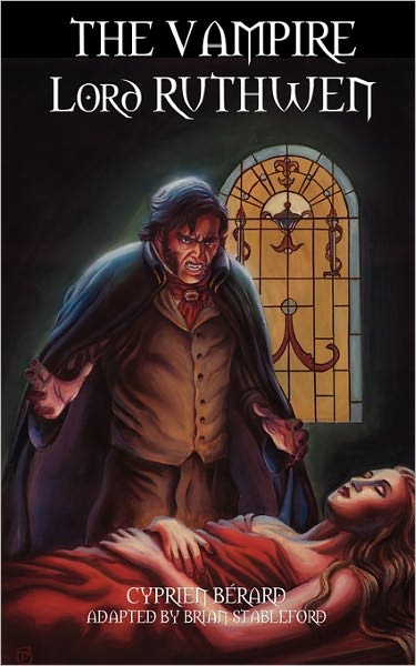 The Vampire Lord Ruthwen - Cyprien Berard - Books - Hollywood Comics - 9781612270043 - March 28, 2011