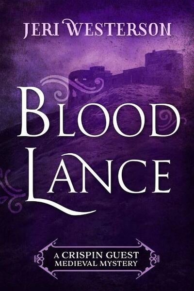 Cover for Jeri Westerson · Blood Lance - A Crispin Guest Medieval Mystery (Paperback Book) (2019)