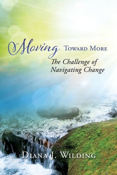 Cover for Diana  J. Wilding · Moving Toward More: the Challenge of Nav (Taschenbuch) (2020)