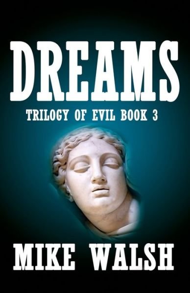 Cover for Mike Walsh · Dreams Dream-Research-Employing-Astral-Manipulation-Strategy (Bog) (2020)