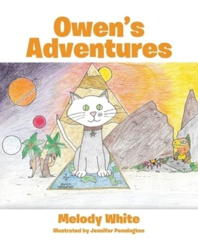 Cover for Melody White · Owen's Adventures (Paperback Book) (2022)