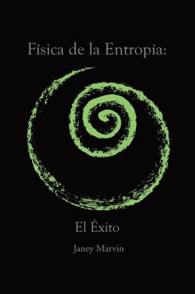 Cover for Janey Marvin · Fisica de la Entropia (Pocketbok) (2022)