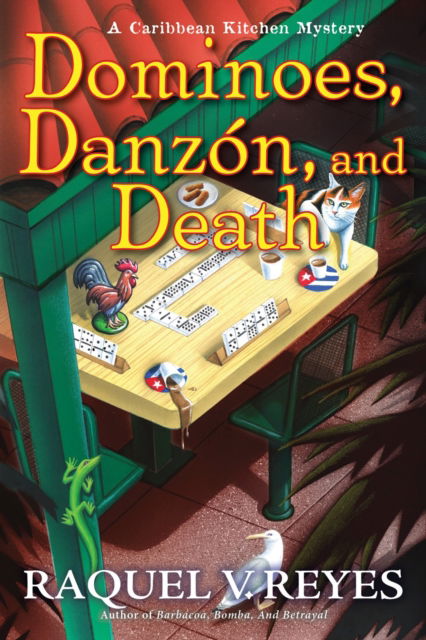 Dominoes, Danzon, and Death - Raquel V. Reyes - Kirjat - Crooked Lane Books - 9781639109043 - tiistai 19. marraskuuta 2024