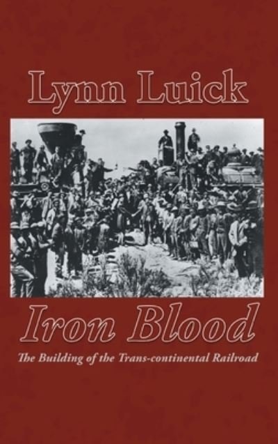 Cover for Lynn Luick · Iron Blood (Hardcover Book) (2021)
