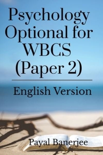 Cover for Payal Banerjee · Psychology Optional for WBCS (Paper 2) (Book) (2021)