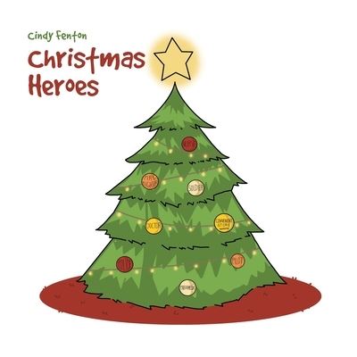 Cover for Cindy Fenton · Christmas Heroes (Book) (2022)