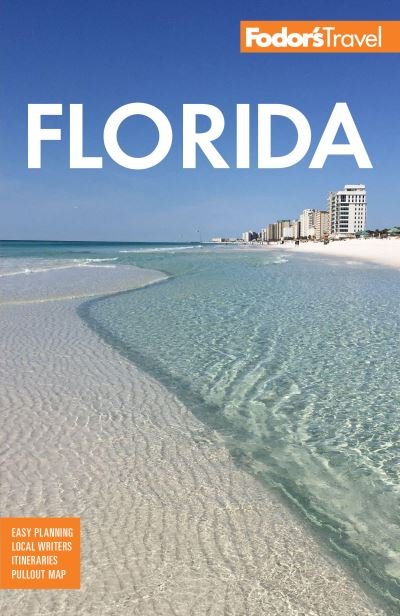 Cover for Fodor's Travel Guides · Fodor's Florida - Full-color Travel Guide (Paperback Bog) (2021)
