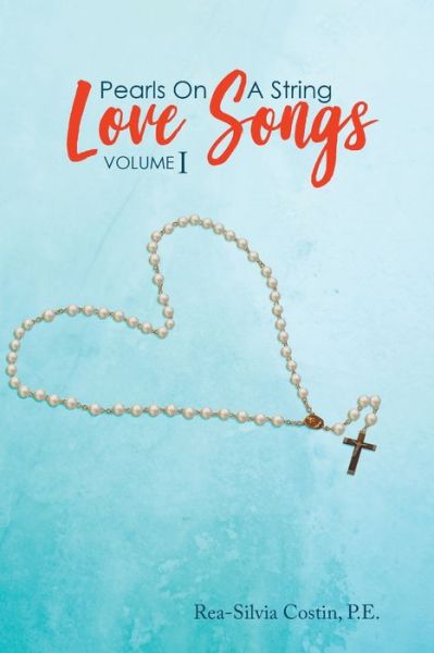 Pearls On A String - Rea-Silvia Costin P E - Książki - Authors Press - 9781643142043 - 20 lutego 2020